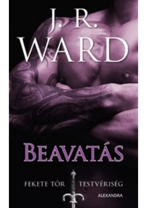 J. R. Ward - Beavatás - Fekete Tőr Testvériség 6.5