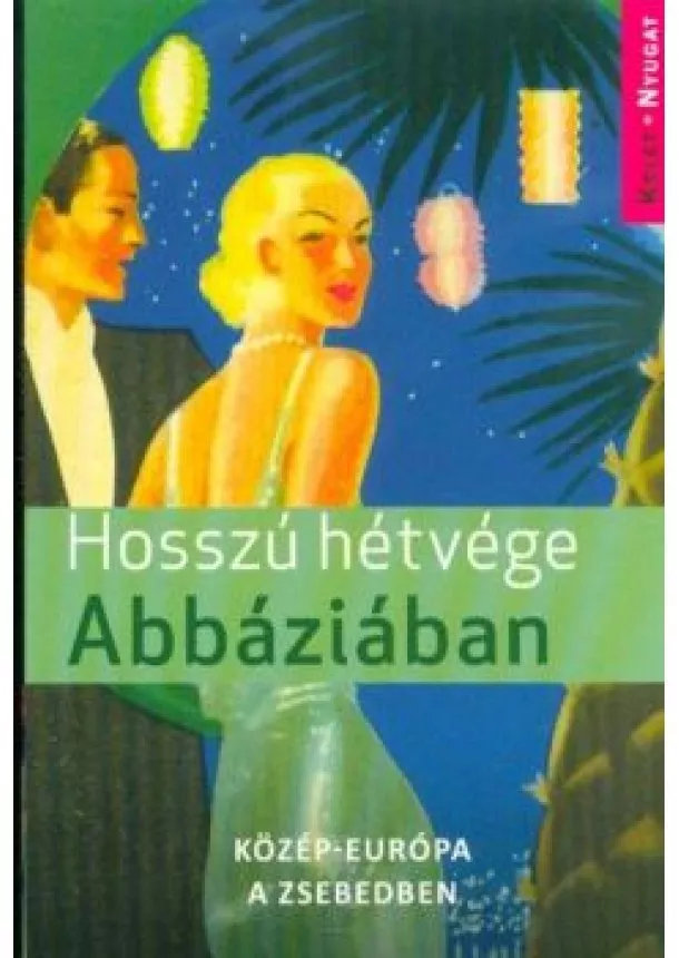 Farkas Zoltán - Hosszú hétvége Abbáziában