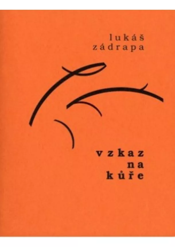 Lukáš Zádrapa - Vzkaz na kůře