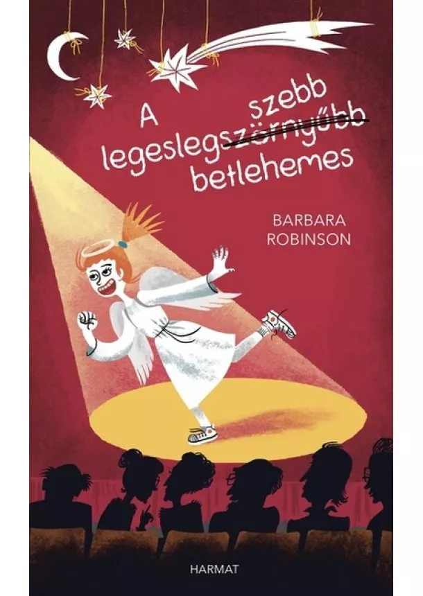 Barbara Robinson - A legeslegszebb betlehemes