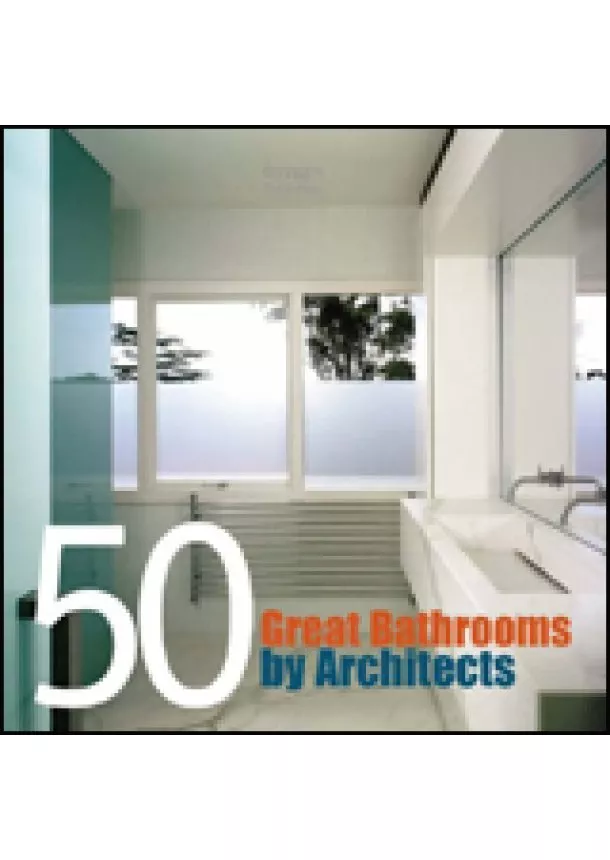 50 Great Bathrooms