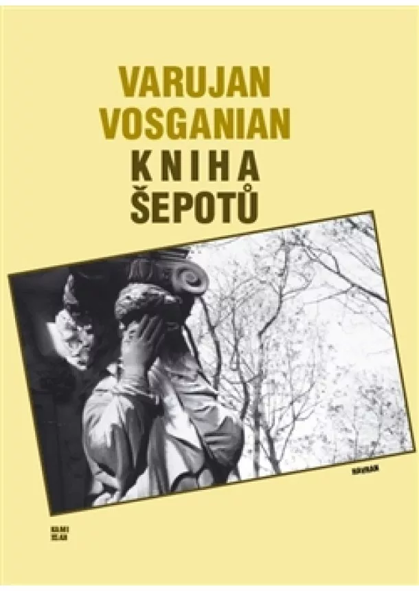 Varujan Vosganian - Kniha šepotů