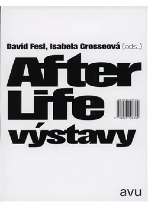 David Fesl, Isabela Grosseová - After Life výstavy