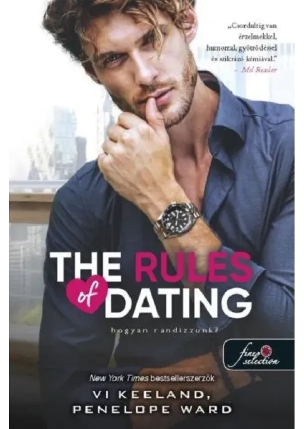 Penelope Ward - The Rules of Dating - Hogyan randizzunk?