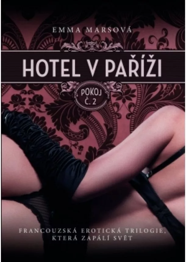 Emma Marsová - Hotel v Paříži: pokoj č. 2