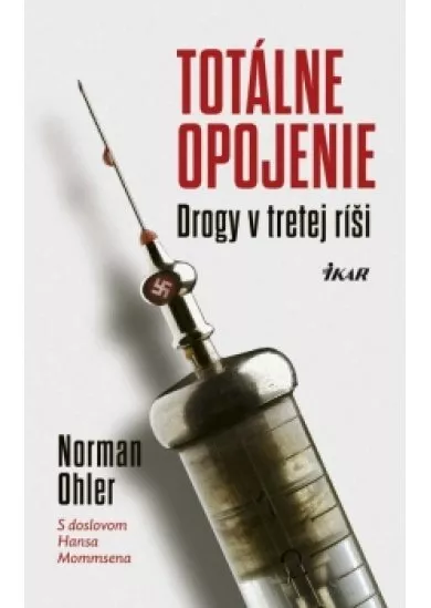 Totálne opojenie - Drogy v tretej ríši