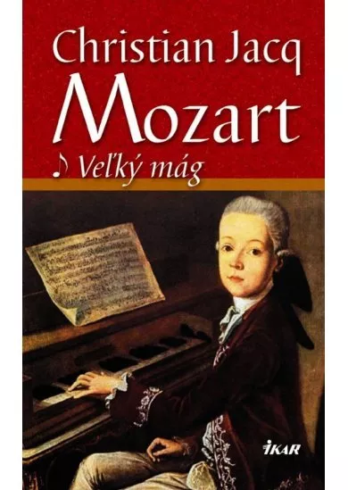 Mozart 1 - Veľký mág