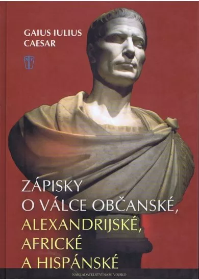 Zápisky o válce občanské, alexandrijské, africké a hispánské