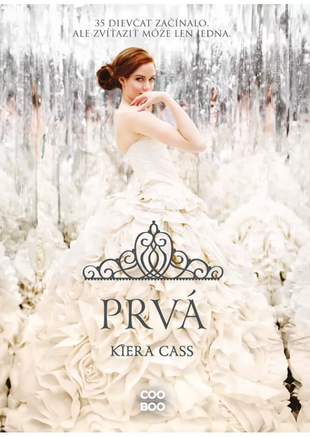 Kiera Cassová - Prvá