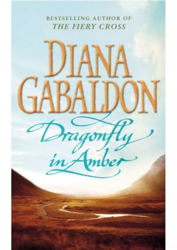 Diana Gabaldon - Dragonfly in Amber : (Outlander 2)