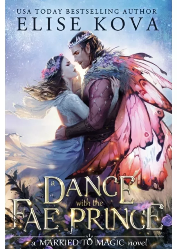 Elise Kova - A Dance with the Fae Prince