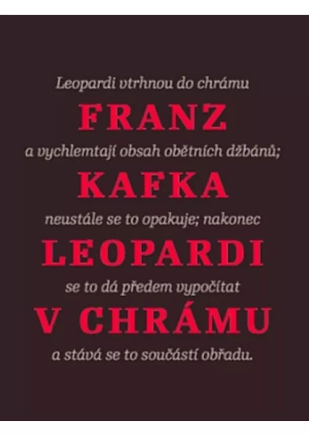 Franz Kafka - Leopardi v chrámu