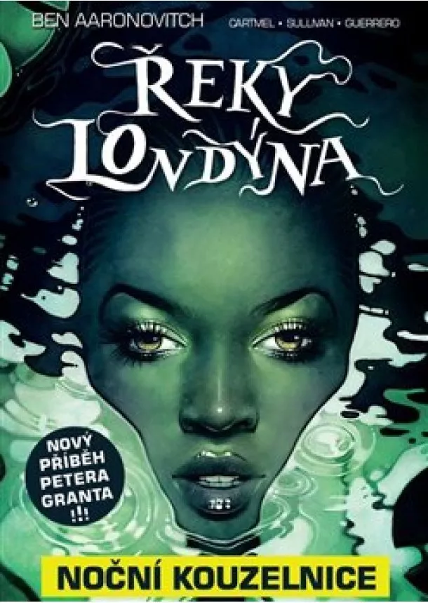 Ben Aaronovitch - Řeky Londýna - Noční kouzelnice