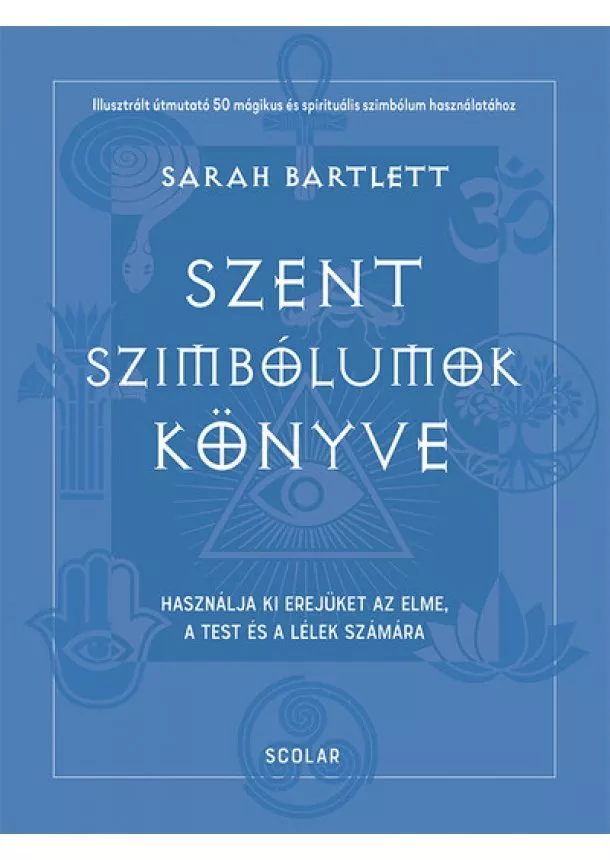 Sarah Bartlett - Szent szimbólumok könyve