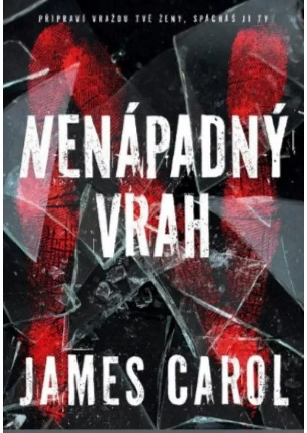 James Carol  - Nenápadný vrah