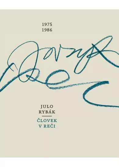 Človek v reči 1975-1986