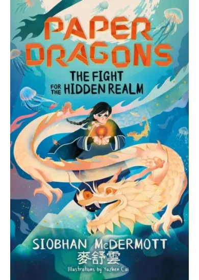 Paper Dragons: The Fight for the Hidden Realm