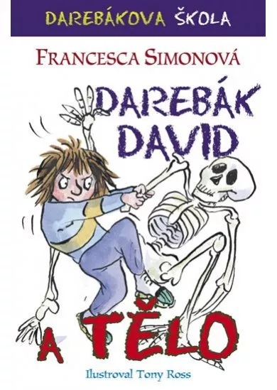 Darebák David a tělo