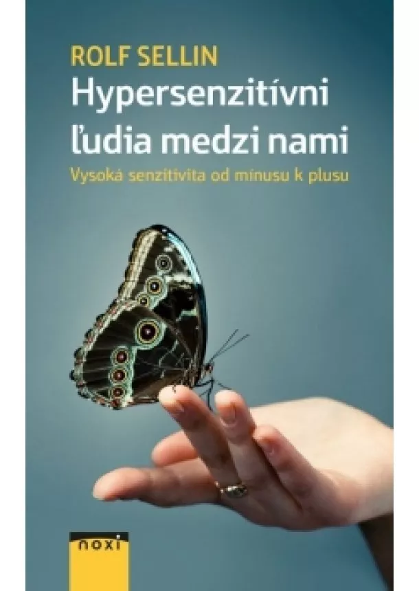 Rolf Sellin - Hypersenzitívni ľudia medzi nami