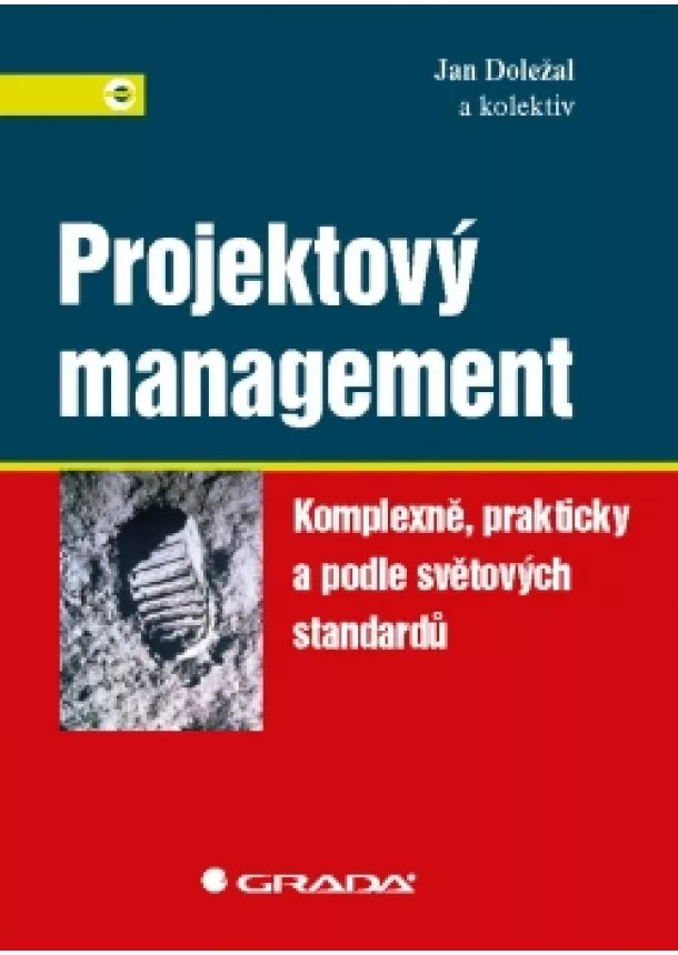 Jan Doležal - Projektový management - Komplexně, prakticky a podle světových standardů