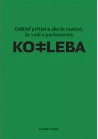 Kotleba -  Odkiaľ prišiel a ako je možné, že sedí v parlamente