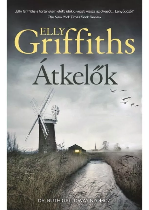 Elly Griffiths - Átkelők