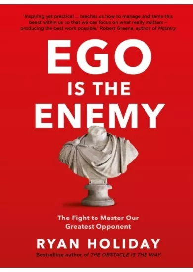 Ego is the Enemy