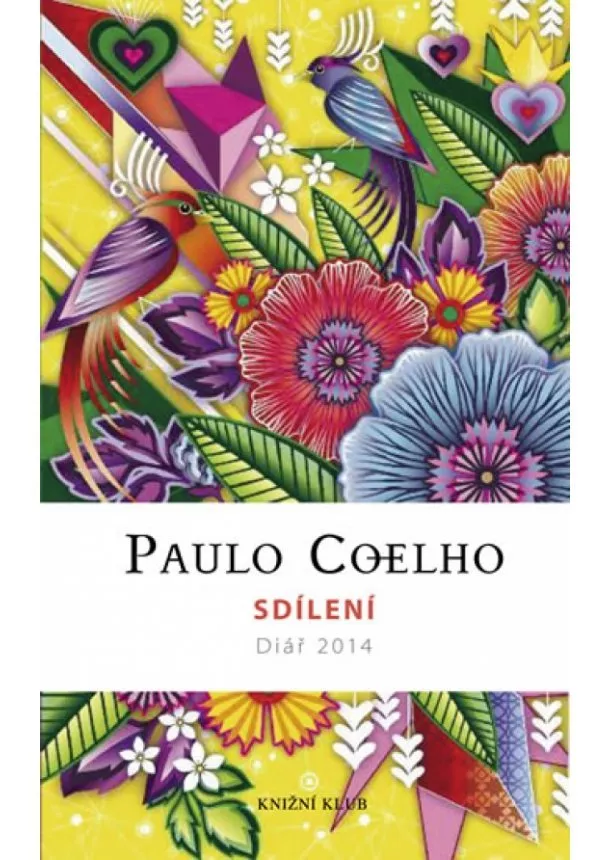 Paulo Coelho - Sdílení - Diář 2014