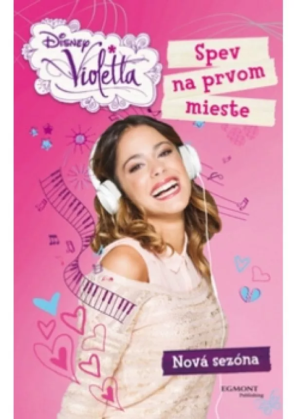 Walt Disney - Violetta - Spev na prvom mieste - Nová sezóna