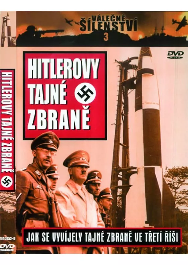 autor neuvedený - Hitlerovy tajné zbraně  - DVD (VÁLEČNÉ ŠÍLENSTVÍ 3)