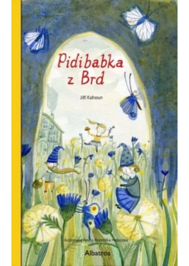 Jiří Kahoun - Pidibabka z Brd