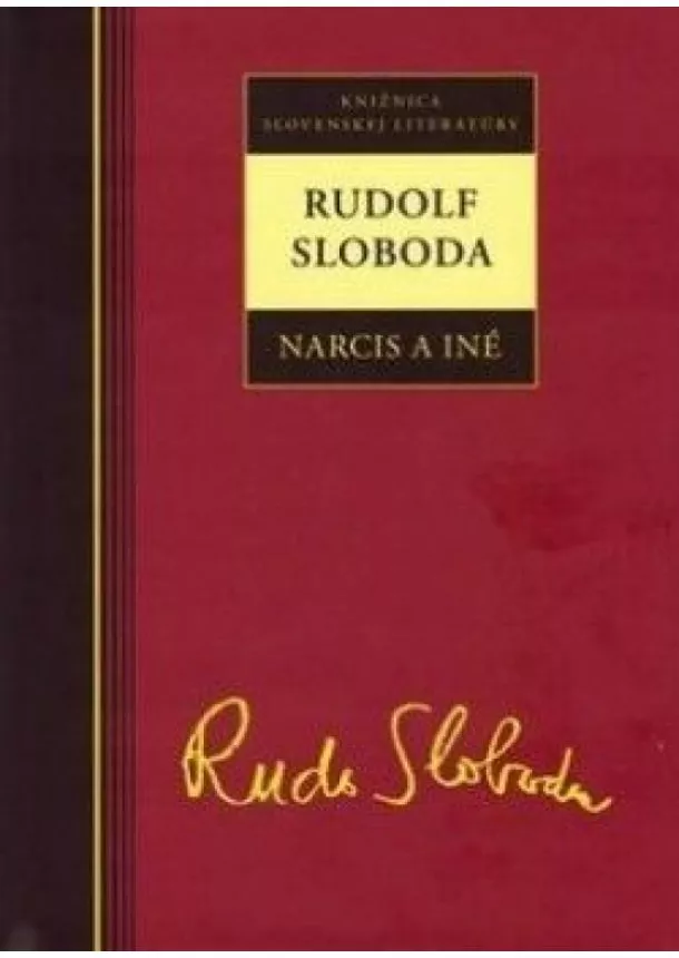 Rudolf Sloboda - Narcis a iné