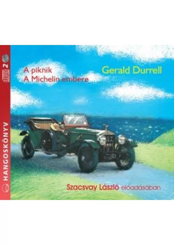 Gerald Durrell - A piknik - A michelin embere - Hangoskönyv