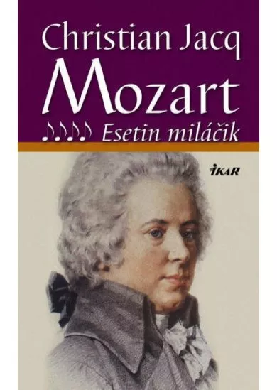 Mozart 4 - Esetin miláčik