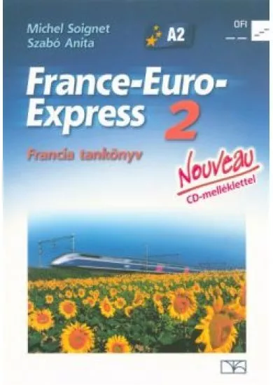 France-Euro-Express Nouveau 2 francia tankönyv CD-melléklettel