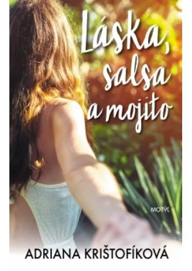 Láska, salsa a mojito