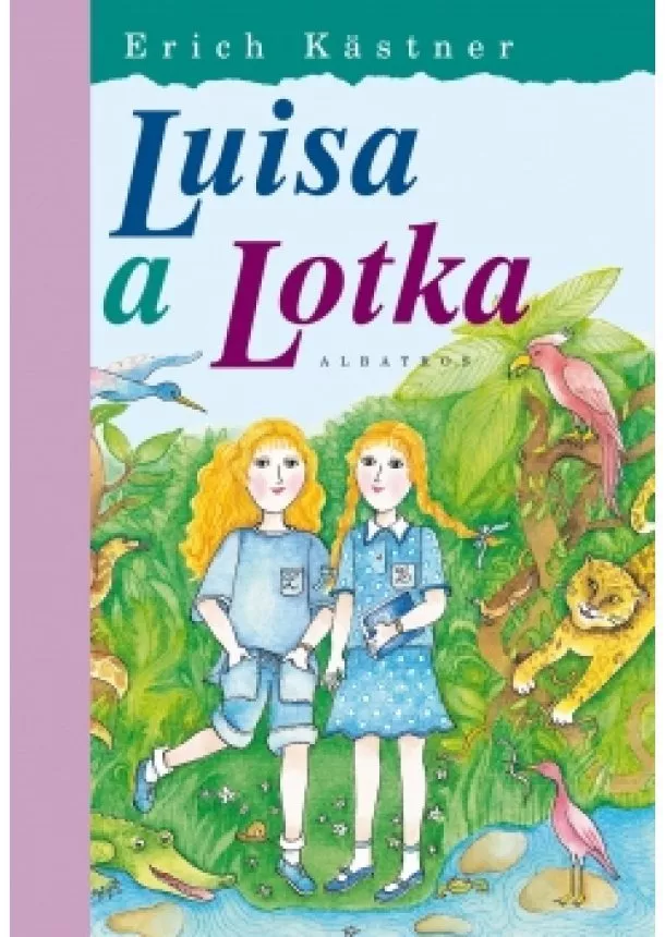 Erich Kästner - Luisa a Lotka