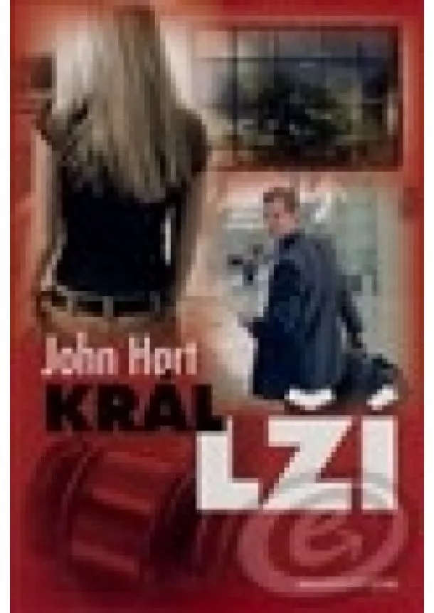 John Hart - Král lží