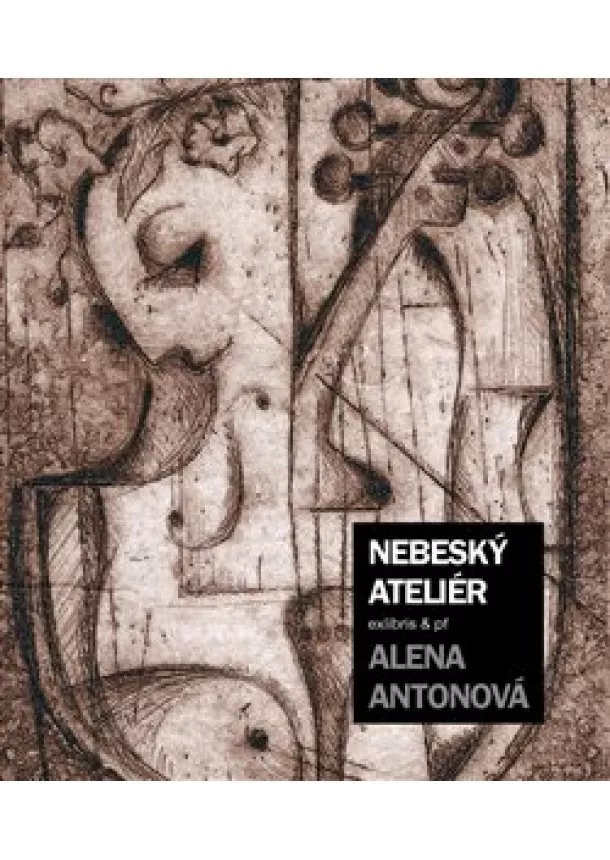 Alena Antonová - Nebeský ateliér - exlibris & pf