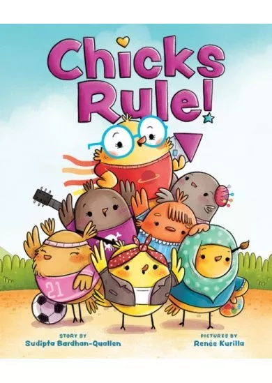 Chicks Rule!