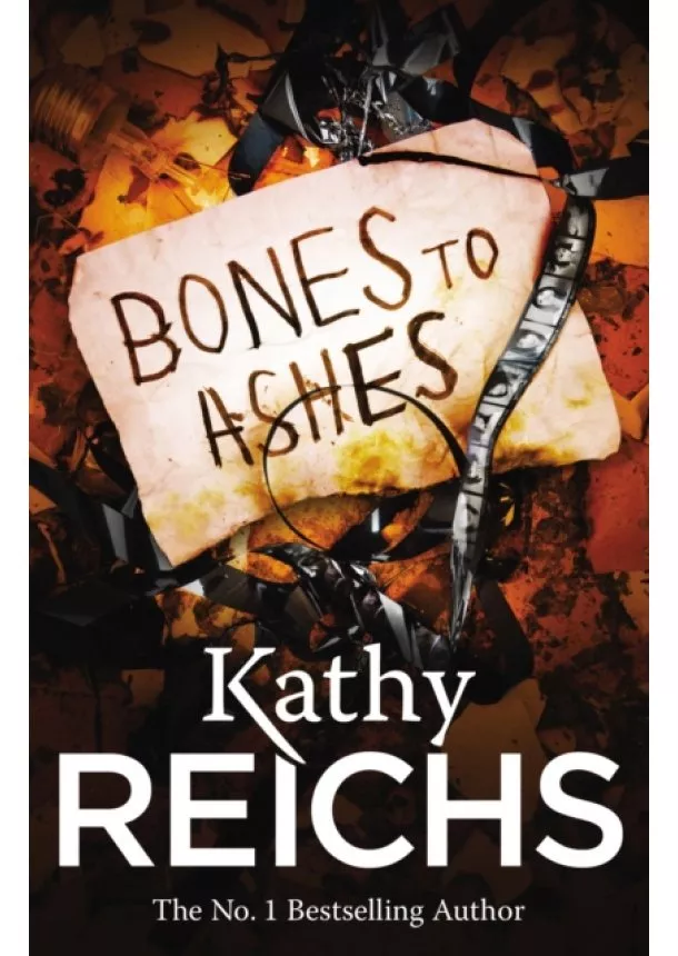 Kathy Reichs - Bones ot Ashes