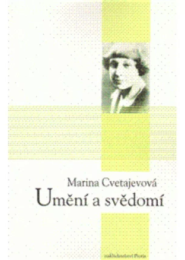 Marina Cvetajevová - Umění a svědomí