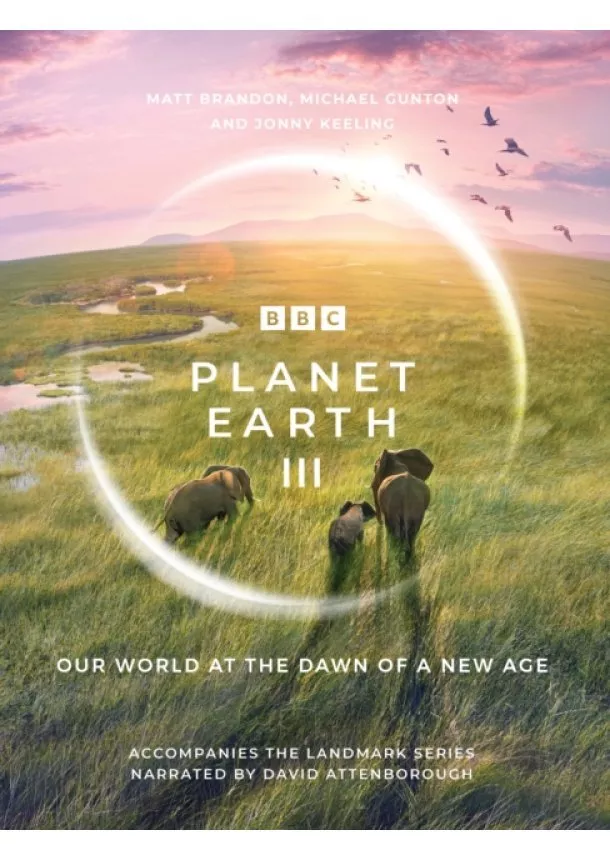 Matt Brandon, Michael Gunton, Jonny Keeling - Planet Earth III