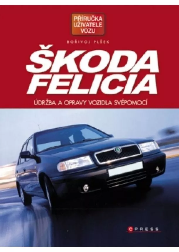 Bořivoj Plšek - Škoda Felicia