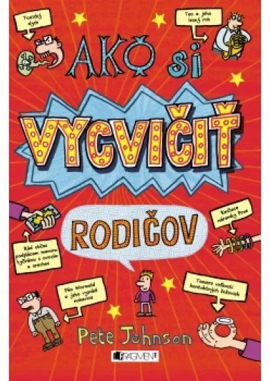 Ako si vycvičiť rodičov