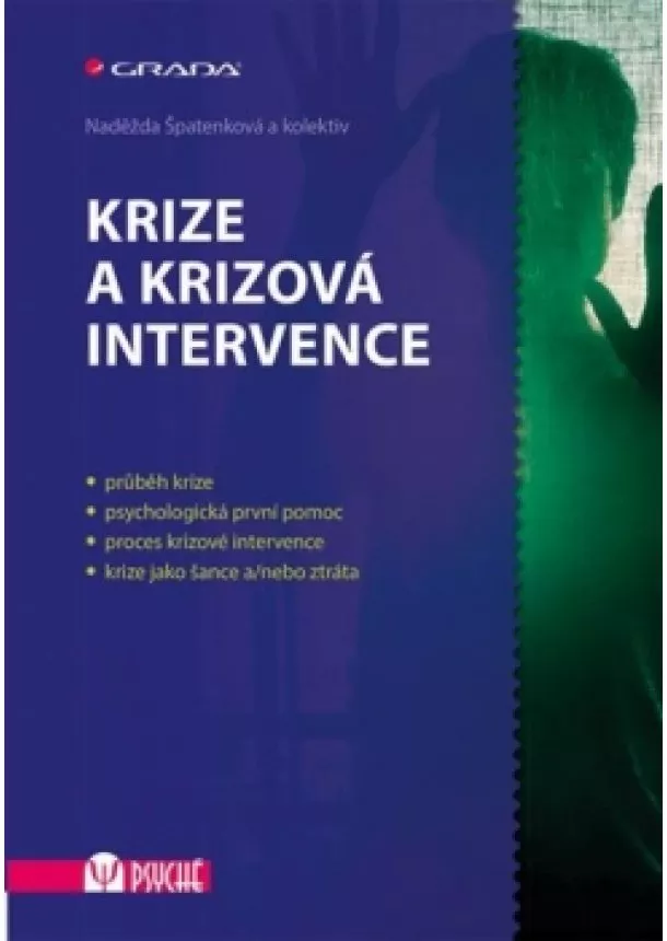 Naděžda Špatenková a kolektiv - Krize a krizová intervence