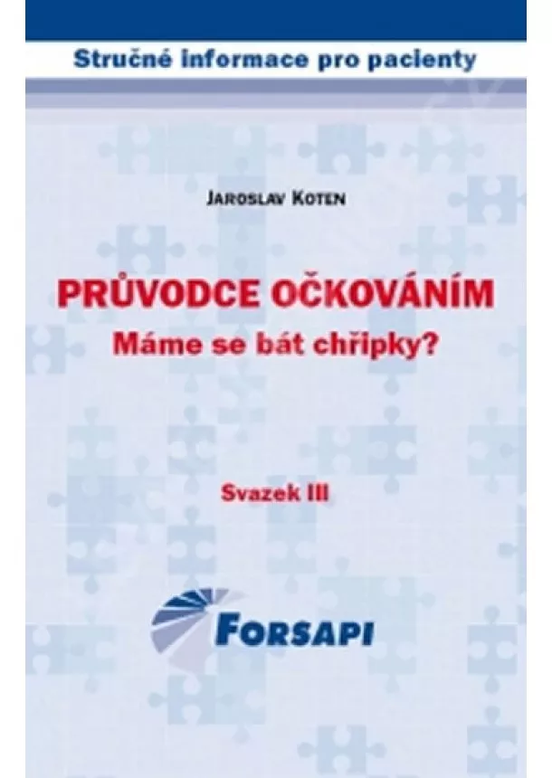 Jaroslav Koten - Průvodce očkováním. Máme se bát chřipky?