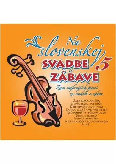 CD - Ľudovky 5 – Na Slovenskej svadbe a zábave