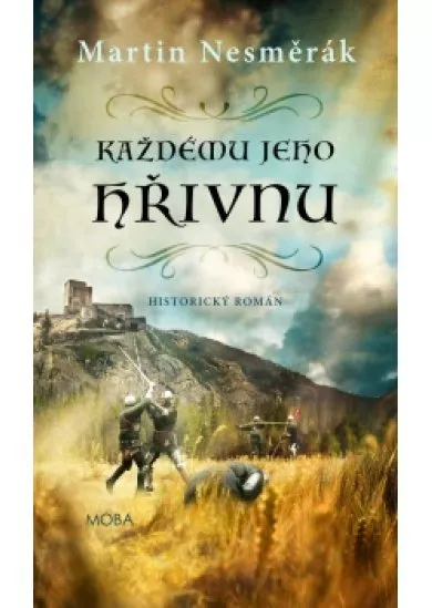 Každému jeho hřivnu