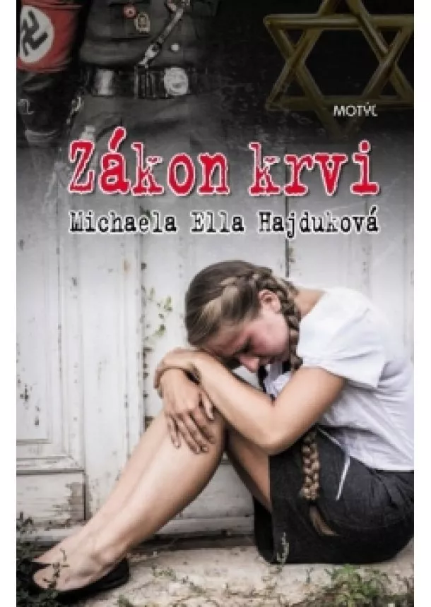 Michaela Ella Hajduková - Zákon krvi - 2. vydanie